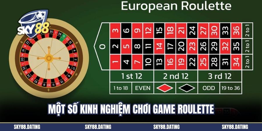 Một số kinh nghiệm chơi game Roulette